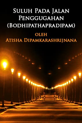 Suluh Pada Jalan Penggugahan (Skt. Bodhipathapradipam; Eng. The Lamp for the Path to Enlightenment)